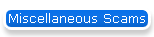 Miscellaneous Scams