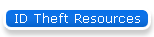 ID Theft Resources