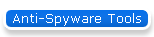 Anti-Spyware Tools