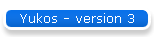 Yukos - version 3