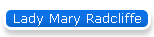 Lady Mary Radcliffe