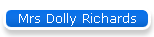 Mrs Dolly Richards
