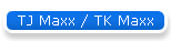 TJ Maxx / TK Maxx