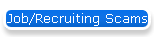 Job/Recruiting Scams