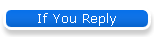If You Reply