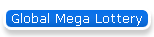 Global Mega Lottery