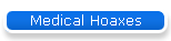 Medical Hoaxes
