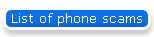 List of phone scams