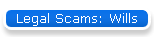 Legal Scams: Wills